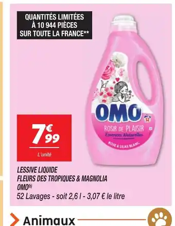 Netto LESSIVE LIQUIDE FLEURS DES TROPIQUES & MAGNOLIA OMO(b) offre