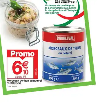 Promocash Morceaux de thon au naturel CHARLEVAL offre