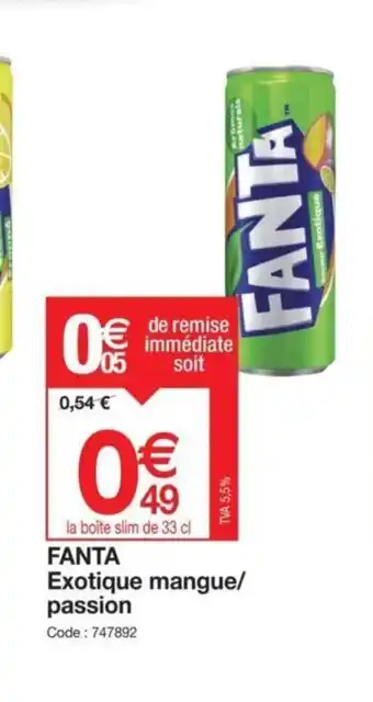 Promocash FANTA Exotique mangue/ passion offre