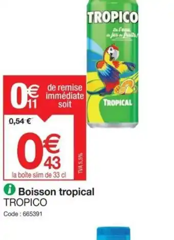 Promocash Boisson tropical offre