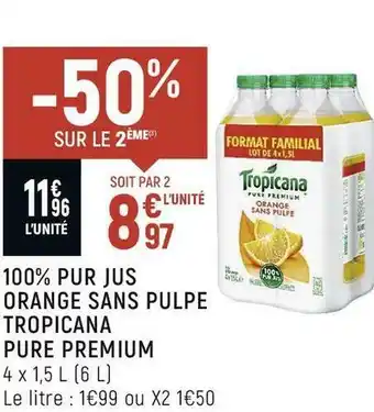 Spar Tropicana 100% pur jus orange sans pulpe offre