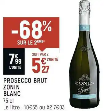 Spar Zonin prosecco brut offre