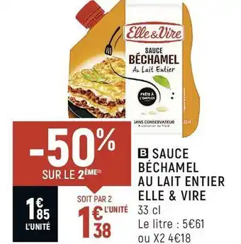 Spar Elle et vire sauce béchamel au lait entier offre
