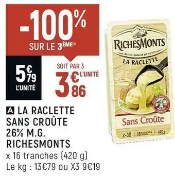 Richesmonts la raclette sans croûte 26% m.g.