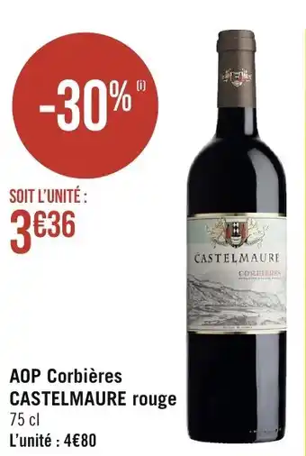 Casino Supermarchés AOP Corbières CASTELMAURE rouge offre
