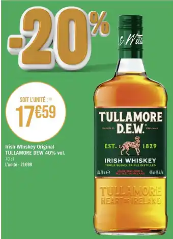 Casino Supermarchés Irish Whiskey Original TULLAMORE DEW 40% vol. offre