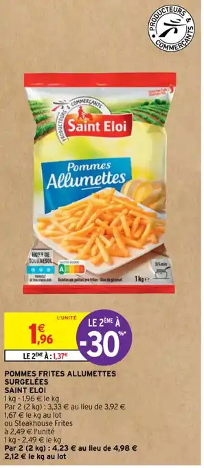 Intermarché Contact POMMES FRITES ALLUMETTES SURGELÉES SAINT ELOI offre