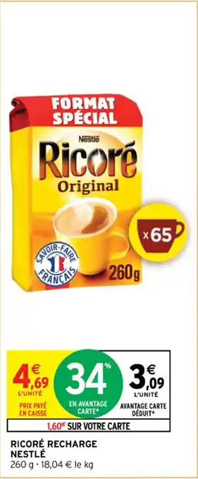 Intermarché Contact RICORÉ RECHARGE NESTLÉ offre