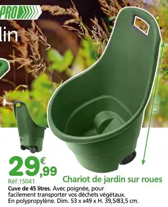 Provence Outillage Chariot de jardin sur roues offre