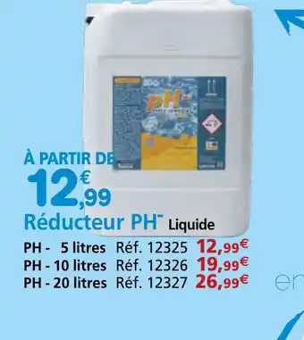 Provence Outillage Réducteur PH Liquide offre