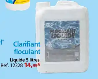 Provence Outillage Clarifiant floculant Liquide 5 litres. offre