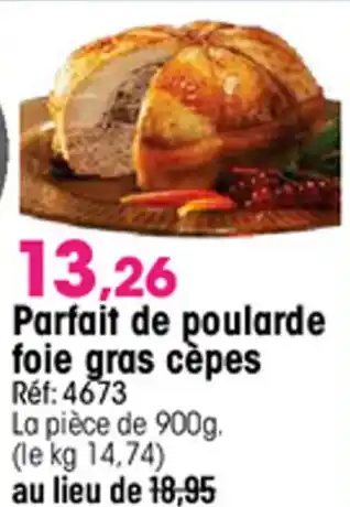 Croque Gel Parfait de poularde foie gras cèpes offre