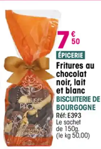 Croque Gel Fritures au chocolat noir, lait et blanc BISCUITERIE DE BOURGOGNE offre