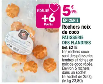 Croque Gel Rochers noix de coco PÂTISSERIE DES FLANDRES offre