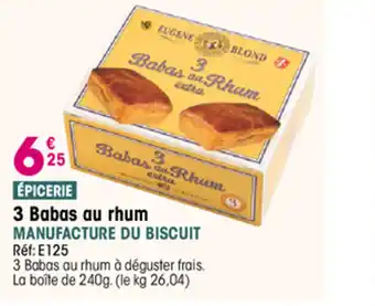 Croque Gel 3 Babas au rhum MANUFACTURE DU BISCUIT offre