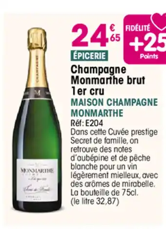 Croque Gel Champagne Monmarthe brut 1er cru MAISON CHAMPAGNE MONMARTHE offre