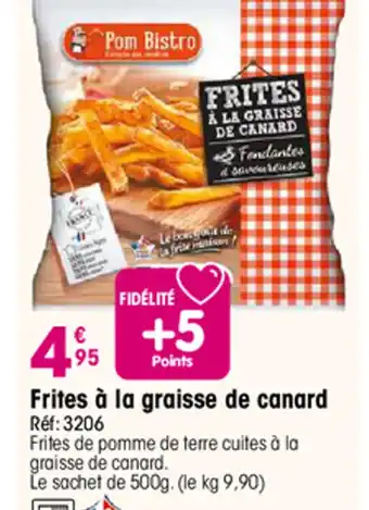 Croque Gel Frites à la graisse de canard offre