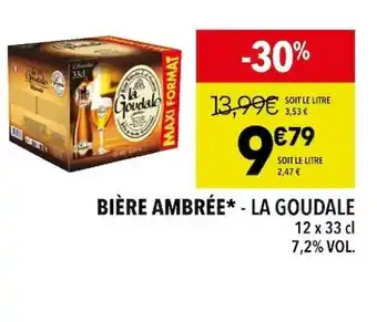 Supeco BIÈRE AMBRÉE* - LA GOUDALE offre