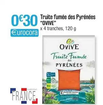 Cora x Carrefour Truite Fumée Ovive offre