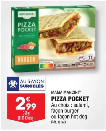 ALDI PIZZA POCKET Au choix: salami, façon burger ou façon hot dog. offre
