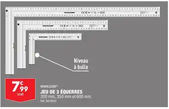 ALDI JEU DE 3 ÉQUERRES 200 mm, 350 mm et 600 mm. offre