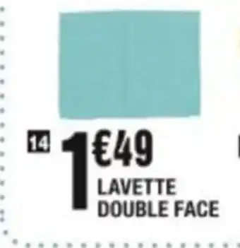 La Foir'Fouille LAVETTE DOUBLE FACE offre