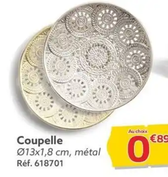 Gifi Coupelle Ø13x1,8 cm, métal Réf. 618701 offre
