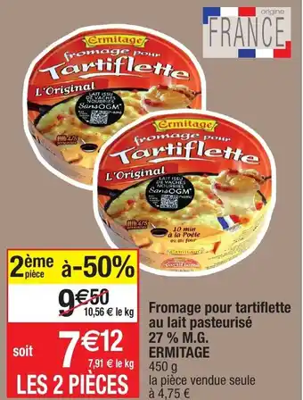 Migros Fromage pour tartiflette au lait pasteurisé 27% M.G. ermitage offre