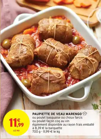 Intermarché Hyper PAUPIETTE DE VEAU MARENGO offre