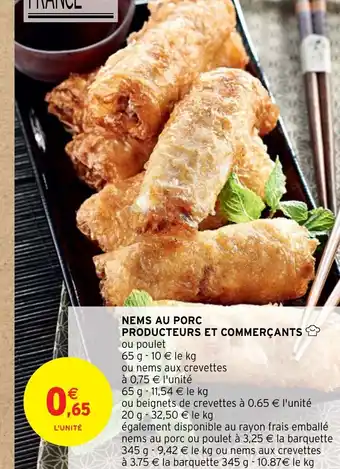 Intermarché Hyper NEMS AU PORC PRODUCTEURS ET COMMERÇANTS offre