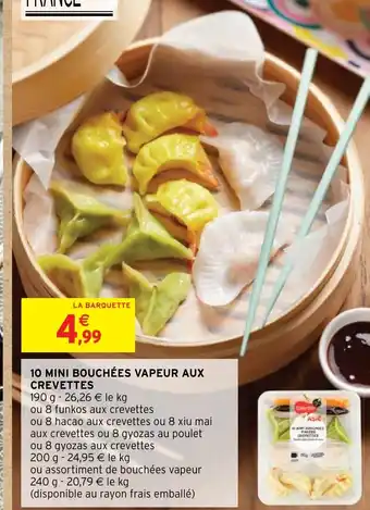 Intermarché Hyper 10 MINI BOUCHÉES VAPEUR AUX CREVETTES offre