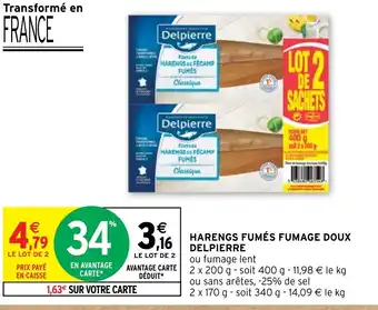 Intermarché Hyper HARENGS FUMÉS FUMAGE DOUX DELPIERRE offre