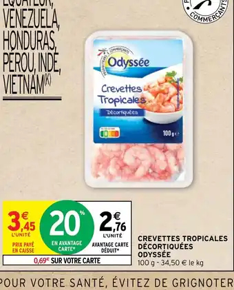 Intermarché Hyper Crevettes tropicales decortiquees odyssee offre