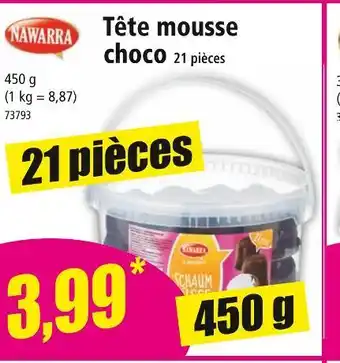 Norma NAWARRA Tête mousse choco offre