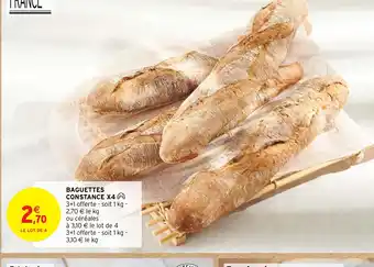 Intermarché Hyper BAGUETTES CONSTANCE X4 offre