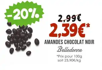 Naturalia Belledonne AMANDES CHOCOLAT NOIR offre