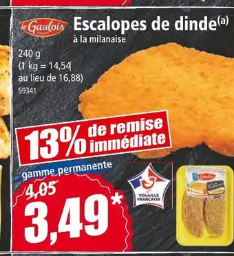 Norma LE GAULOIS Escalopes de dinde offre