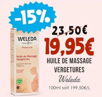 Naturalia Weleda HUILE DE MASSAGE VERGETURES offre