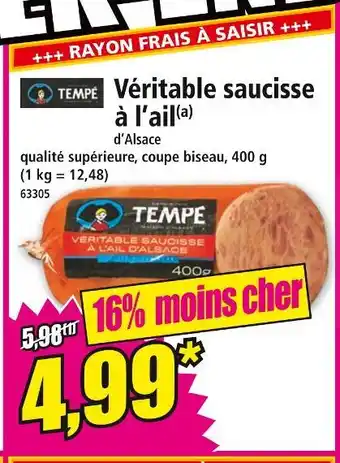 Norma TEMPÉ Véritable saucisse à l’ail offre