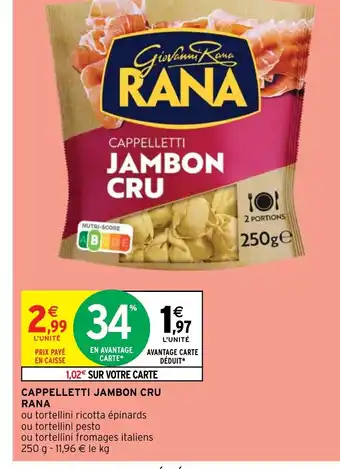 Intermarché Hyper CAPPELLETTI JAMBON CRU offre