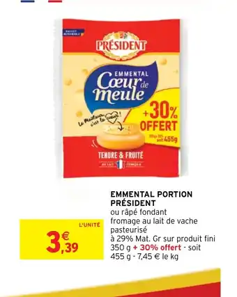 Intermarché Hyper EMMENTAL PORTION PRÉSIDENT offre