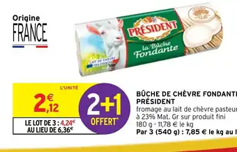 Intermarché Hyper BÛCHE DE CHÈVRE FONDANTE PRÉSIDENT offre