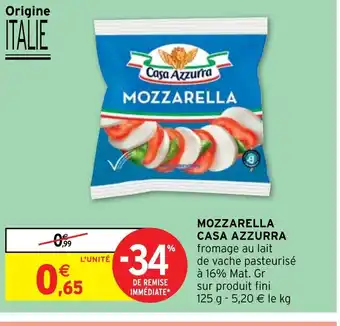 Intermarché Hyper MOZZARELLA CASA AZZURRA offre