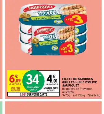 Intermarché Hyper FILETS DE SARDINES GRILLÉS HUILE D'OLIVE SAUPIQUET offre