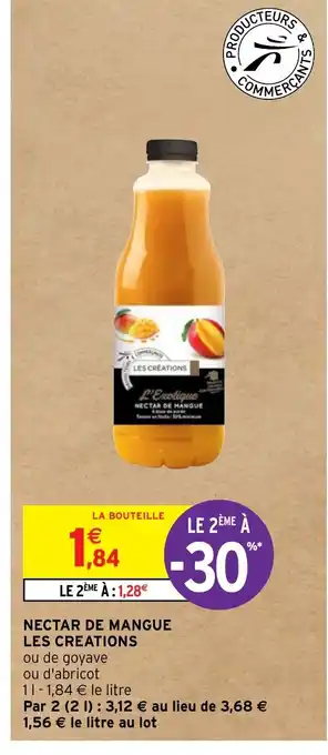 Intermarché Hyper NECTAR DE MANGUE LES CREATIONS offre