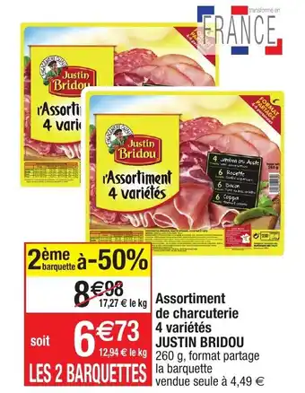Assortiment de charcuterie 4 variétés justin bridou