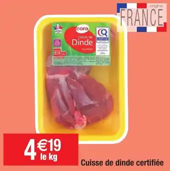 Cuisse de dinde certifiée