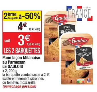 Pané façon milanaise au parmesan le gaulois