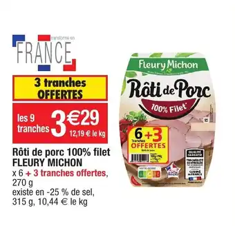 Migros Rôti de porc 100% filet fleury michon offre