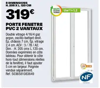 Brico Dépôt PORTE FENETRE PVC 2 VANTAUX offre